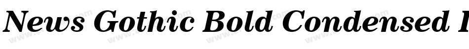 News Gothic Bold Condensed Italic BT字体转换